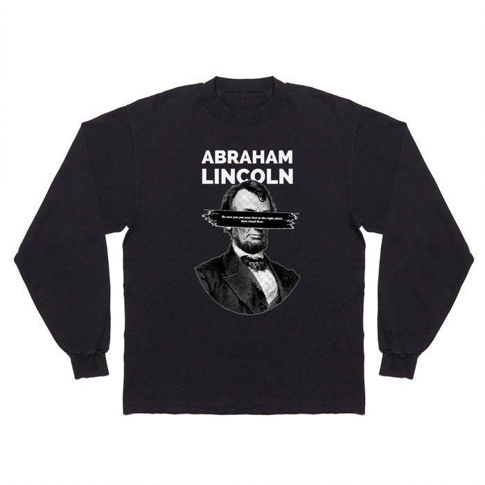 Abraham Lincoln 1 Long Sleeve T Shirt