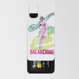 Balanchine, balan-shine like a diamond Android Card Case