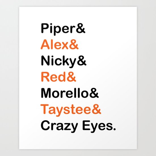 Orange Is The New Black Character Names Art Print By Designite