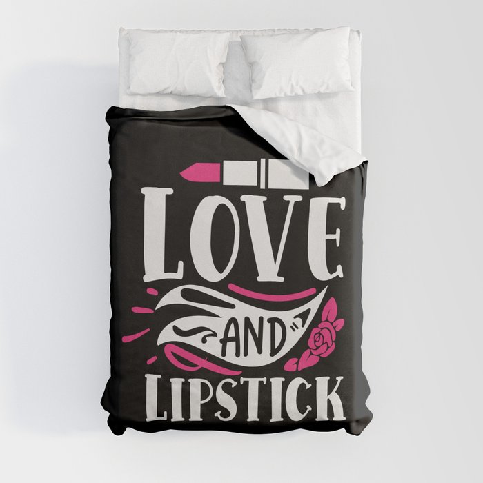 Love And Lipstick Pretty Makeup Beauty Quote Duvet Cover