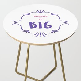 Promoted to Big Side Table