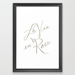 la vie en rose Framed Art Print