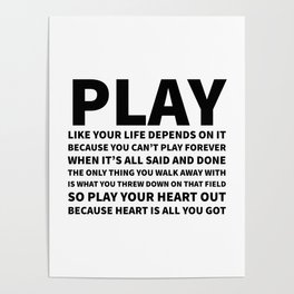 Heart Is All You Got Typography Poster