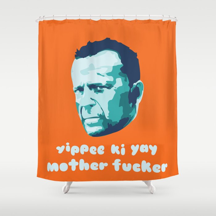 Download Die Hard Yippee Ki Yay Shower Curtain by arielwilson ...