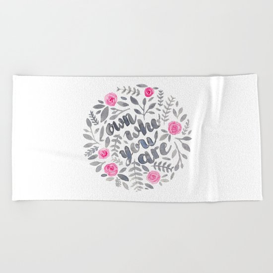 Own Who You Are Beach Towel
