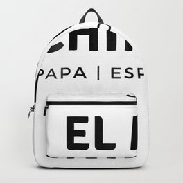 Mens Father's Day Dad Soy El Mas Chingon Papa Esposo Jefe T Backpack