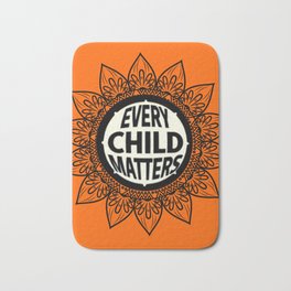 Orange day - Every child matters canada Bath Mat | Canada, Firstnation, Canadian, Tem, Childmatters2021, Justice, Residentialschools, Orangedayevery, Firstnations, Graphicdesign 
