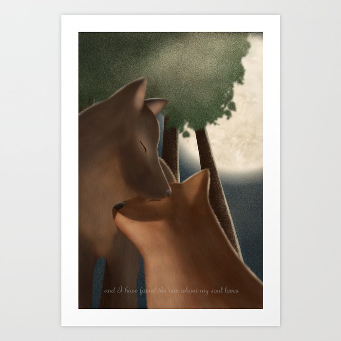 I found the one whom my soul loves Art Print
