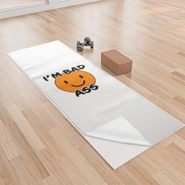 Bad Ass funny text with orange smiley Yoga Towel