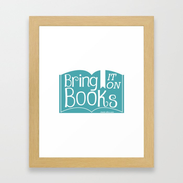 Bring it on Books! Framed Art Print