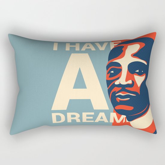 I have a Dream Rectangular Pillow