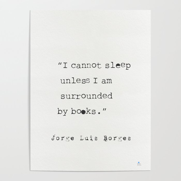 Jorge Luis Borges quote Poster