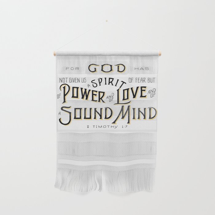A SPIRIT OF POWER, LOVE, AND OF A SOUND MIND - Handlettering Verse Wall Hanging
