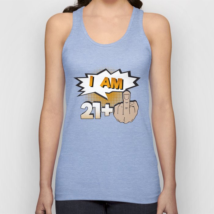 I Am 21 Plus Middle Finger 22nd Birthday Tank Top