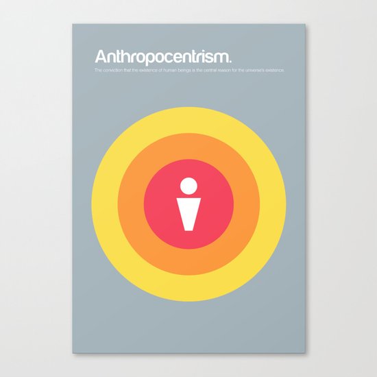 Anthropocentrism Canvas Print