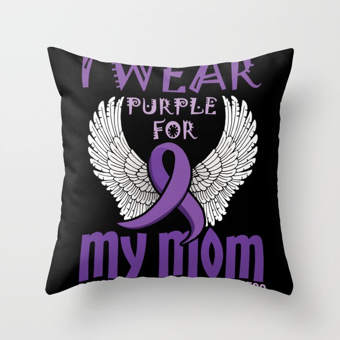 Wear Purple For Mom Pancreatic Cancer Awareness Throw Pillow