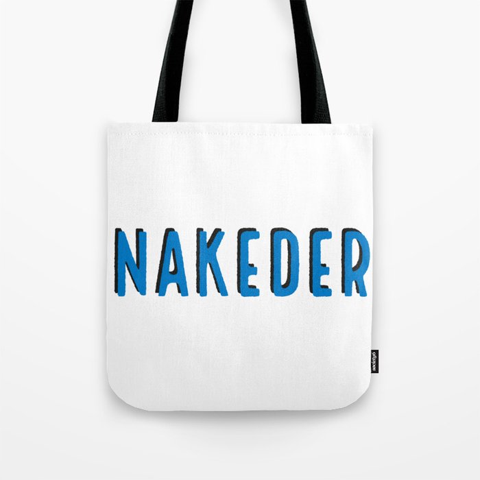 Nakeder Tote Bag