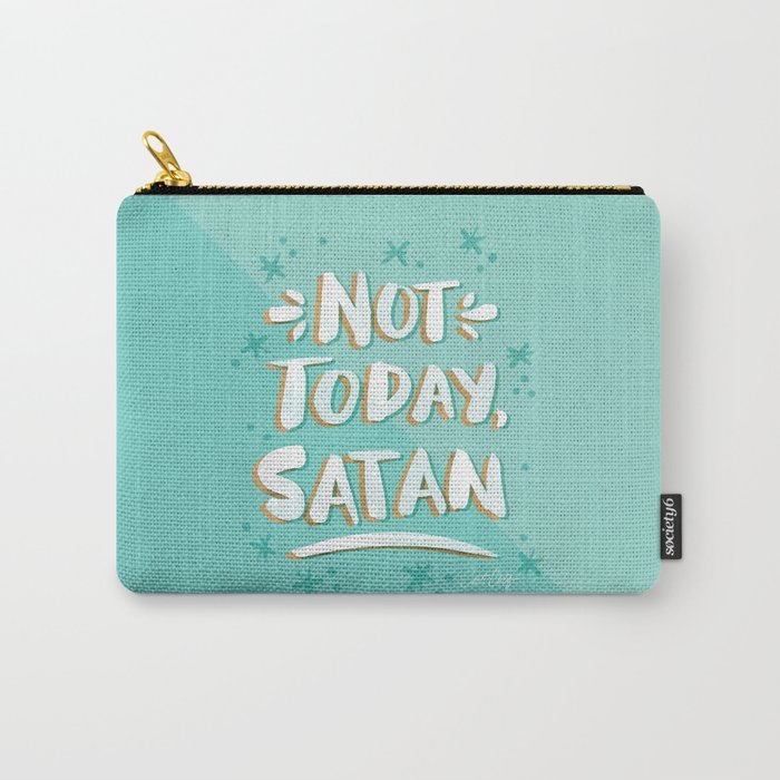 Not Today, Satan – Mint & Gold Palette Carry-All Pouch