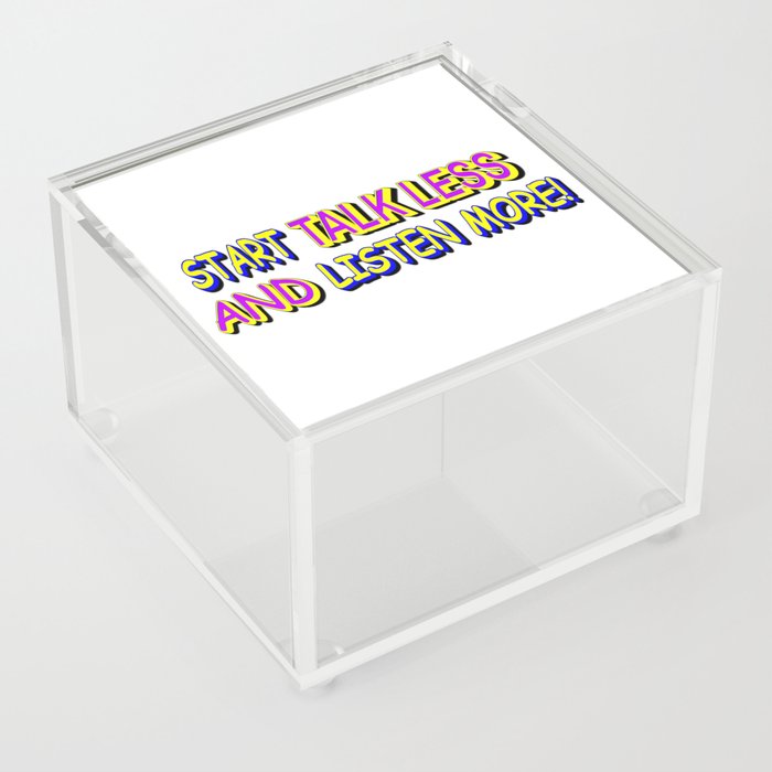 Cute Expression Design "Talk Less". Buy Now Acrylic Box