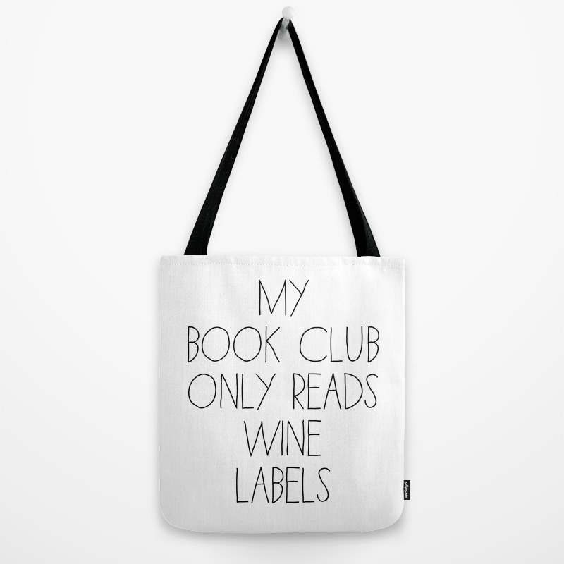 My Book Club only reads Wine Labels Tote Bag