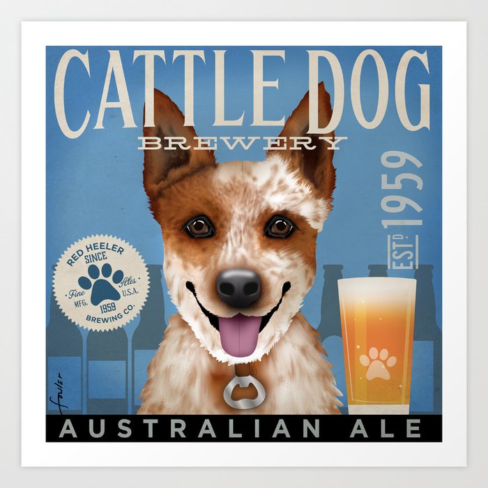 red heeler dog cattle art brewing beer brewer brewery decor illustration  Art Print