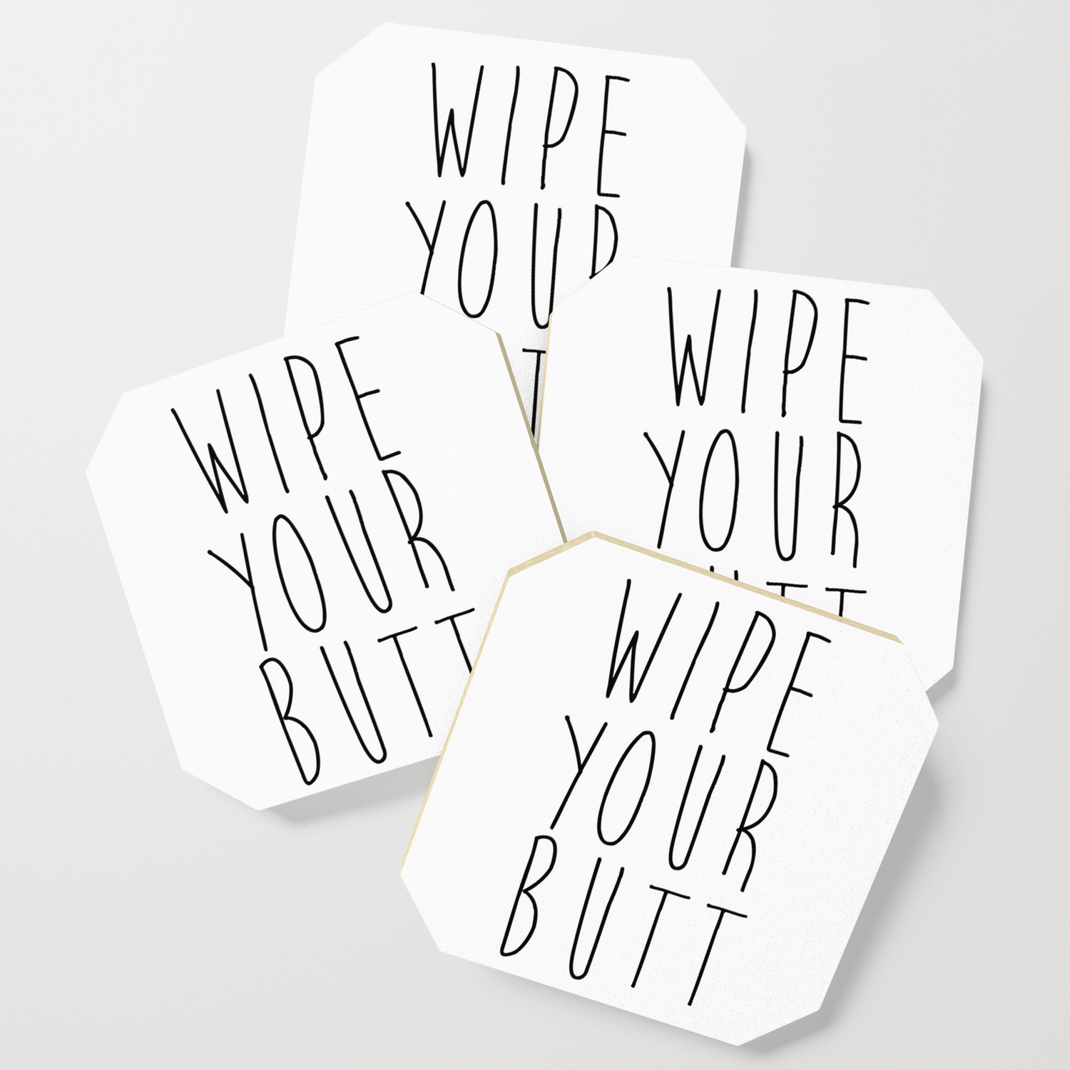 Wipe Your Butt Printable Poster Wall Art Bathroom Sign Funny Bathroom Quote Inspirational Poste Coaster By Lovelyprints Society6