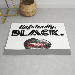 Unfriendly Black Hottie Campaign Rug
