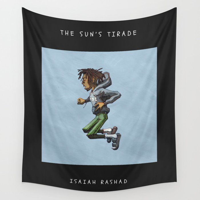 Isaiah Rashad - The Suns Tirade Wall Tapestry by PrintoutDesign | Society6