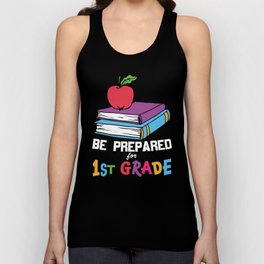 Be Prepared For 1st Grade Unisex Tank Top