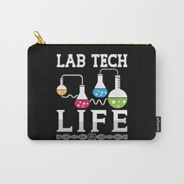 Lab Tech Life Chemist Doctor Laboratory Technician Carry-All Pouch
