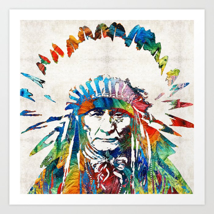 Native American Art - Chief - By Sharon Cummings Art Print