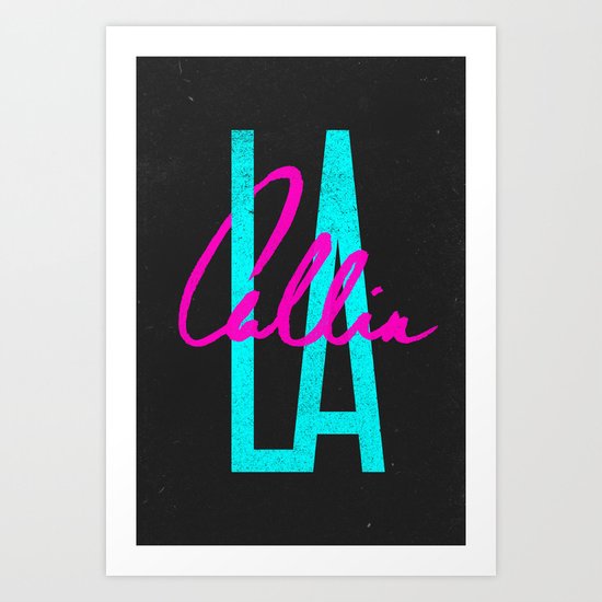 L.A. Callin' Art Print