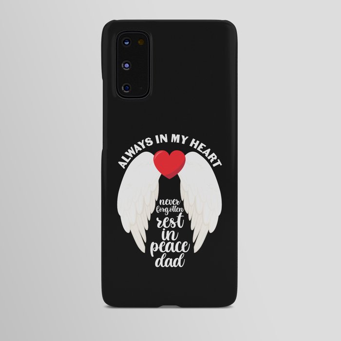 Dad Always In My Heart Android Case