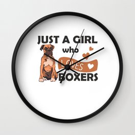 Just A Girl who loves Boxers Dogs For Girls Wall Clock