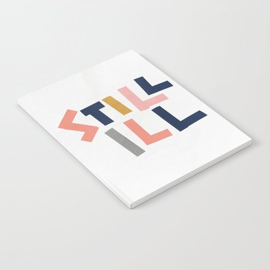 Still Ill Notebook