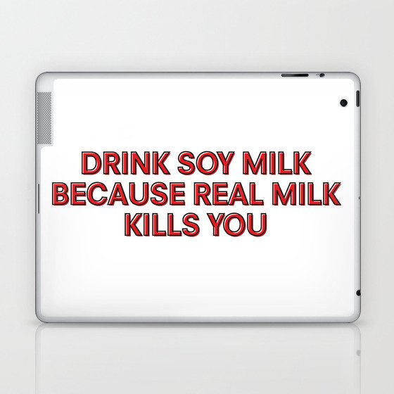 Drink Soy Milk Laptop & iPad Skin