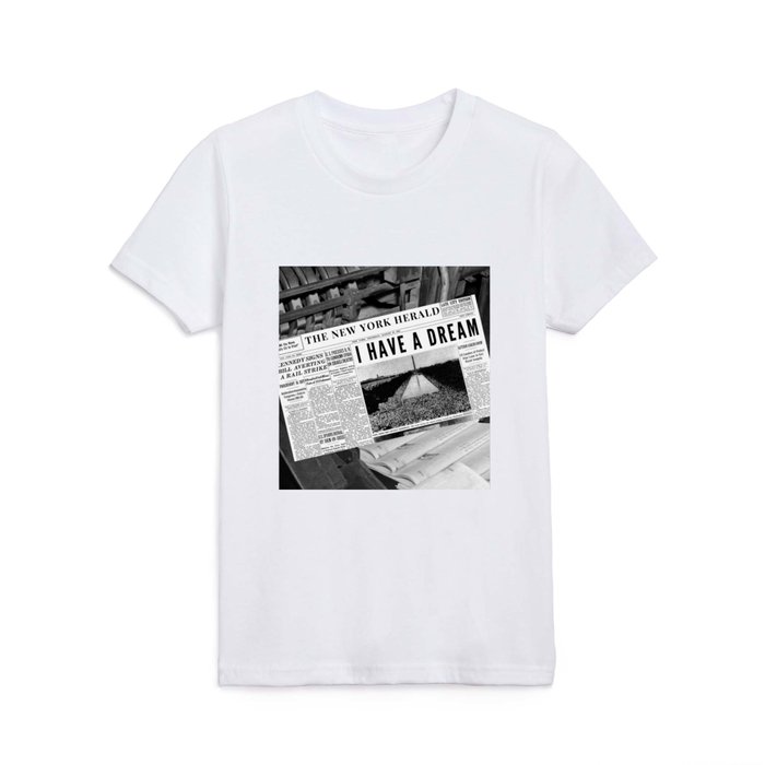 I have a dream ... 1963 March on Washington African American civil rights newspaper headline black and white photograph - photography - photographs Kids T Shirt