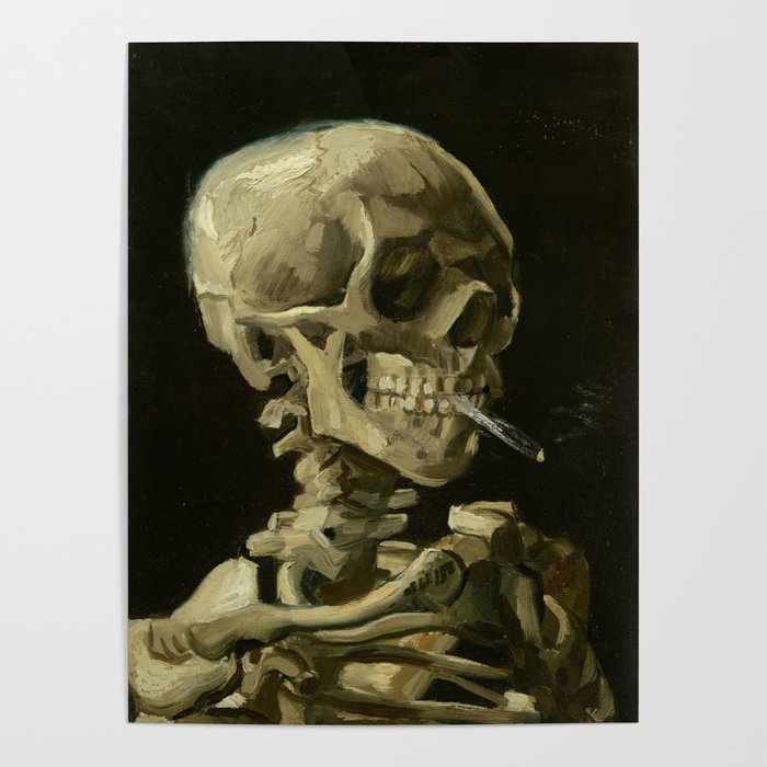 Vincent van Gogh - Skull of a Skeleton with Burning Cigarette Poster | Painting, Oil, Expressionism, Surrealism, Horror, Skull, Cigarette, Badass, Humor, Vincent