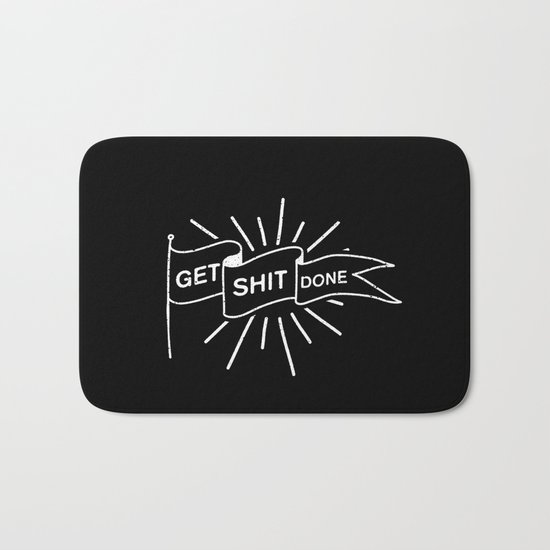 GET SHIT DONE MONOCHROME Bath Mat