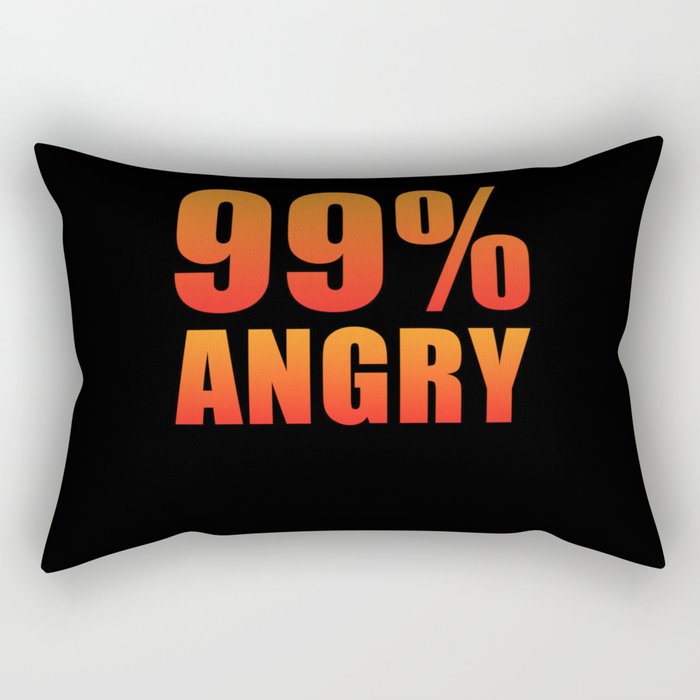 99% Angry Rectangular Pillow
