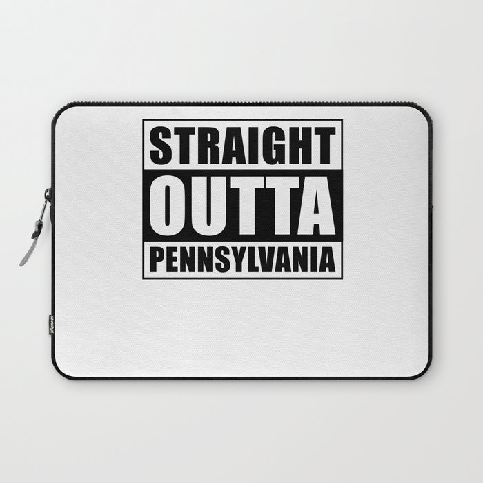 Straight Outta Pennsylvania Laptop Sleeve