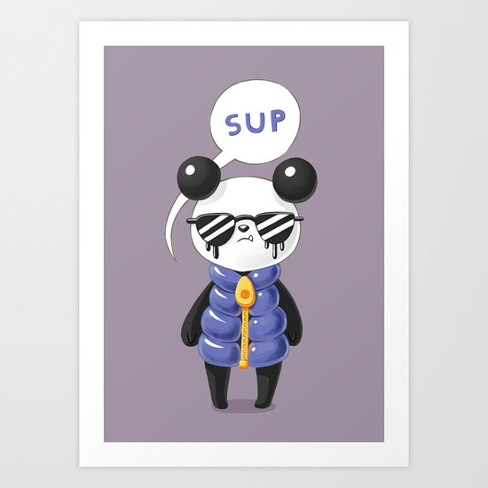 Sup Panda Art Print