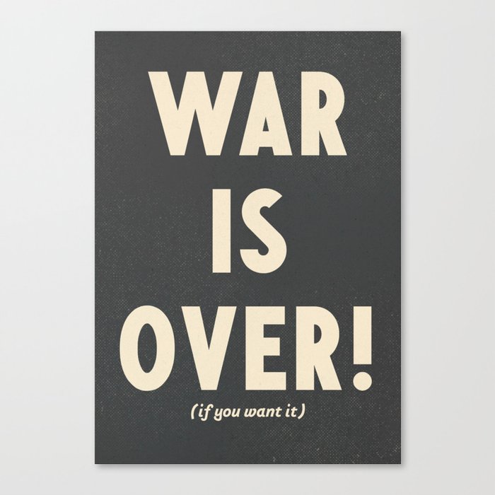 War Is Over If You Want It Vintage Art Peace Yoko Ono