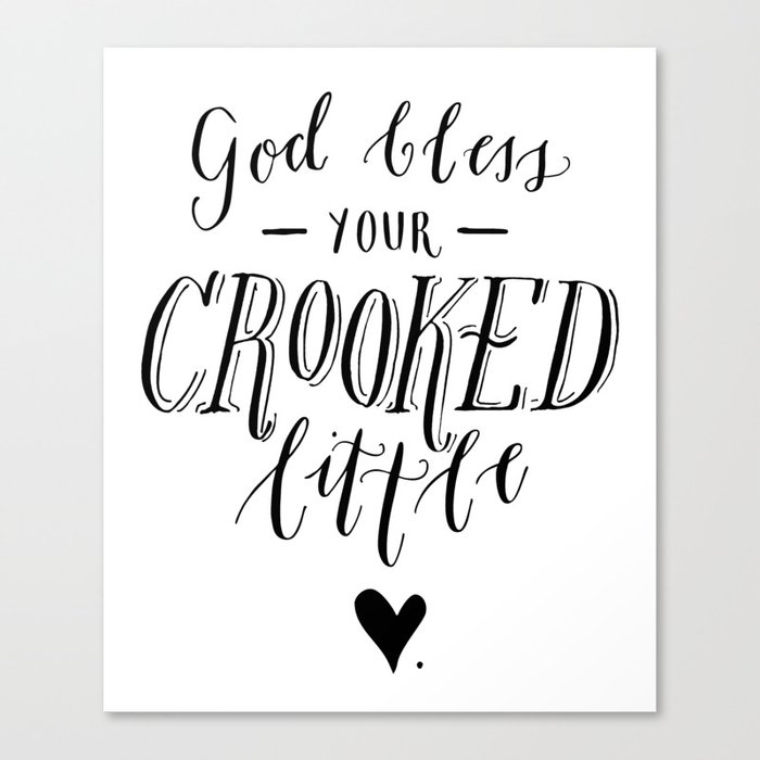 Your Crooked Little Heart Canvas Print