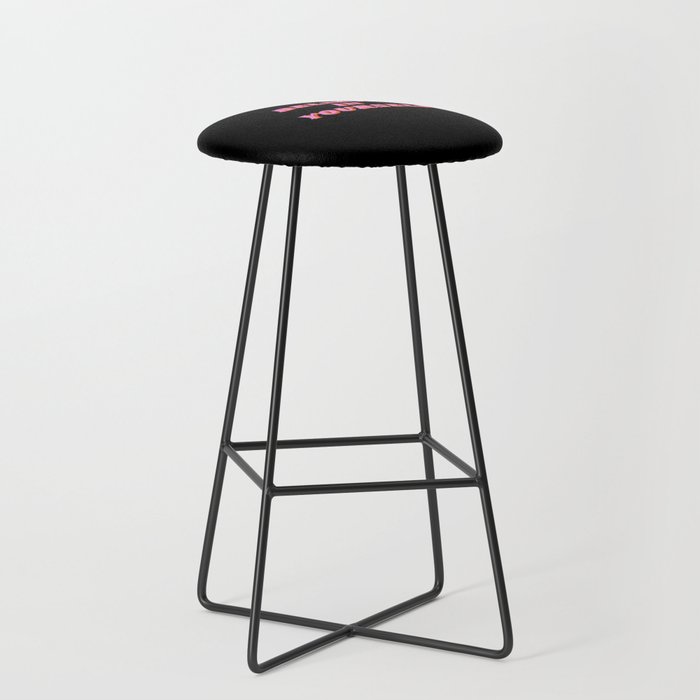 Believe in Yourself, Inspirational, Motivational, Empowerment, Mindset, Pink Bar Stool