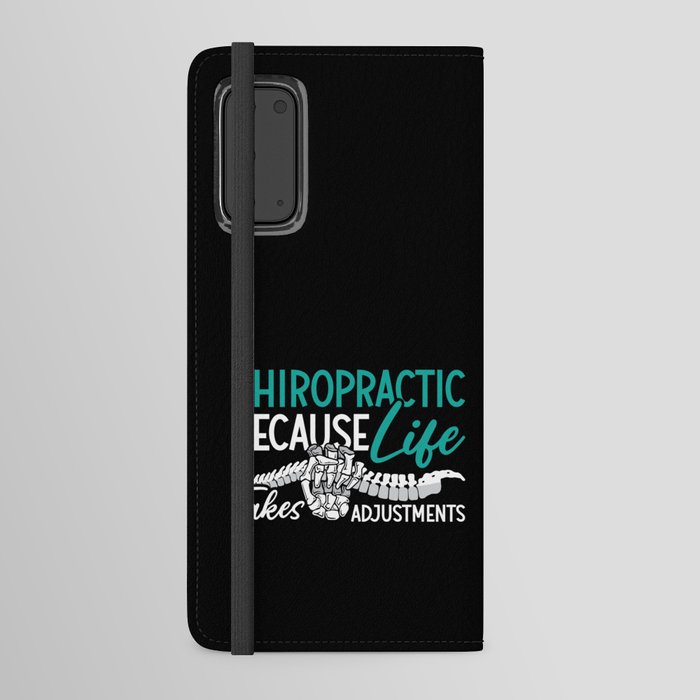 Chiropractor Chiropractic Because Life Spine Gift Android Wallet Case