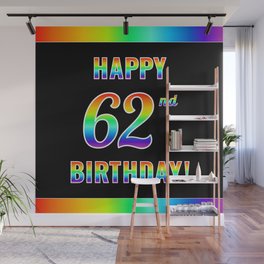 [ Thumbnail: Fun, Colorful, Rainbow Spectrum “HAPPY 62nd BIRTHDAY!” Wall Mural ]