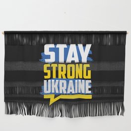 Stay Strong Ukraine Wall Hanging