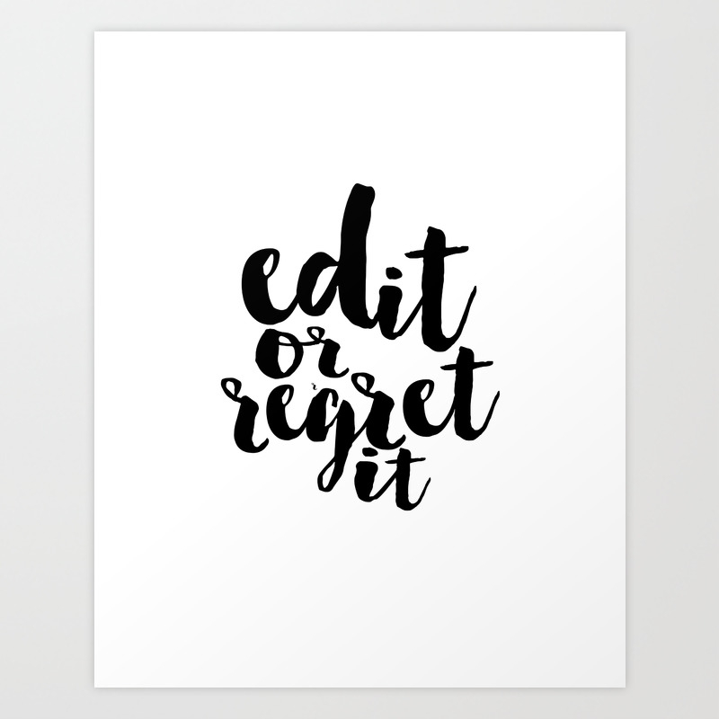 Funny Wall Art Typography Print Gift Writing Classroom Art Print Inspirational Wall Art Quote Art Print By Typohouseart Society6