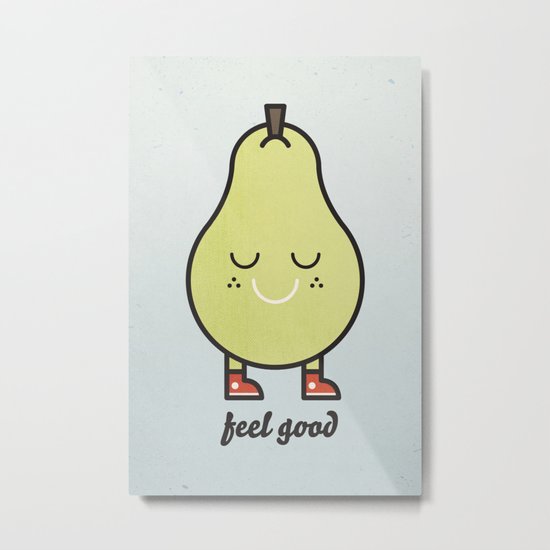 Feel Good Metal Print